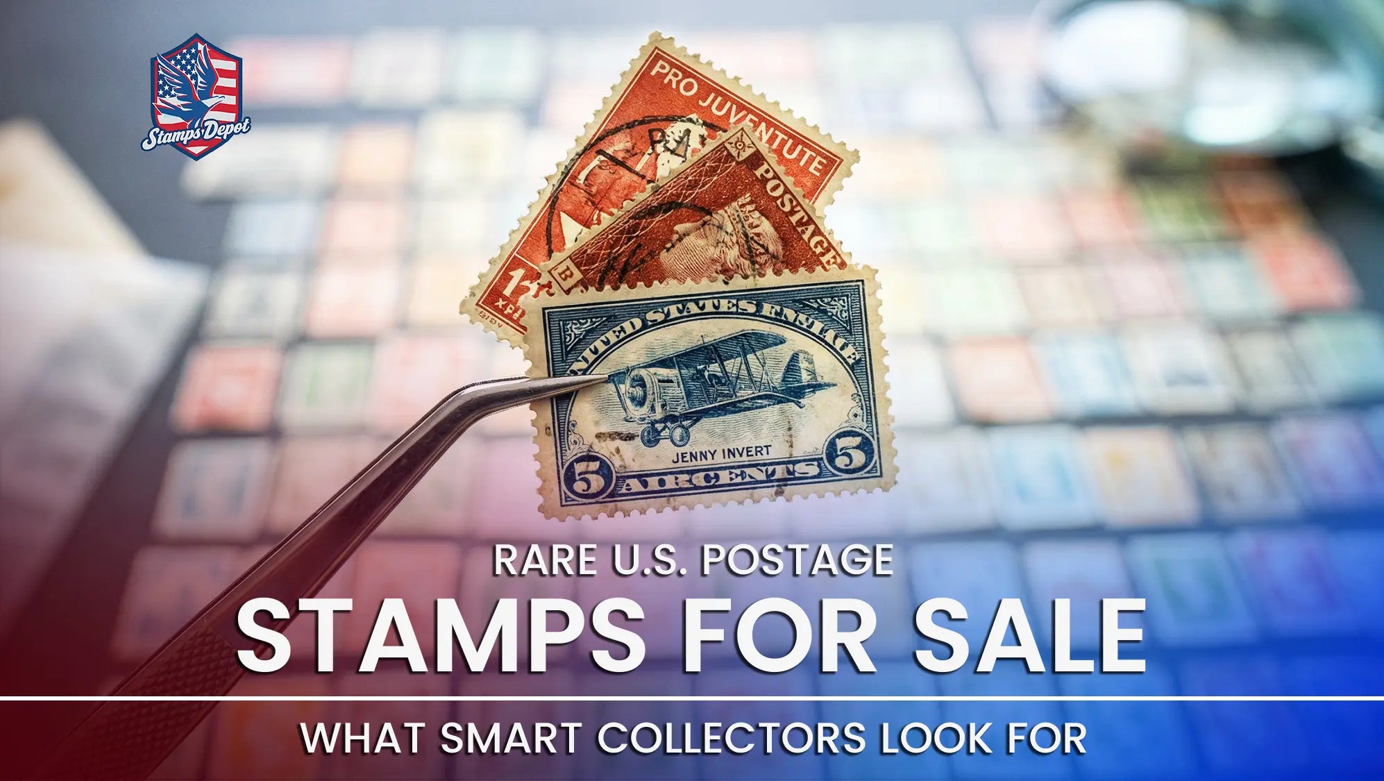 Rare U.S. Postage Stamps for Sale: What Smart Collectors Look For